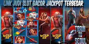 Link Judi Slot Gacor Terbaik dan Terpercaya Jackpot Terbesar Train to Seoul